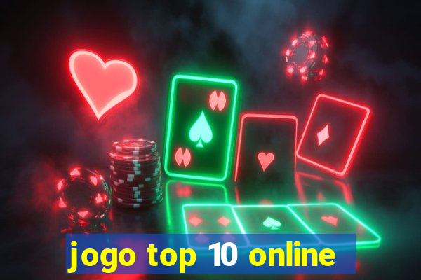 jogo top 10 online